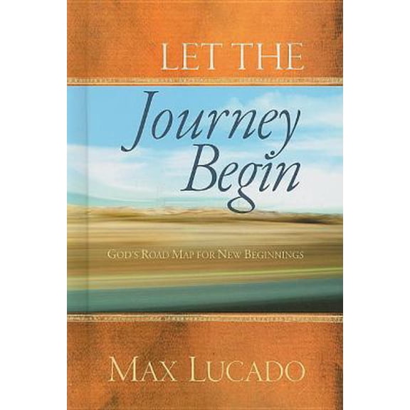 Pre-Owned Let the Journey Begin (Hardcover) 1404187065 9781404187061