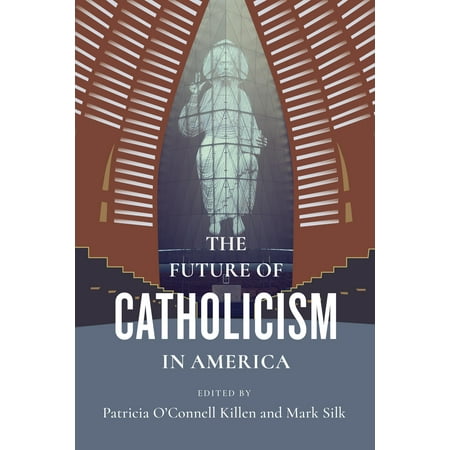 Mara Silk - The Future of Catholicism in America