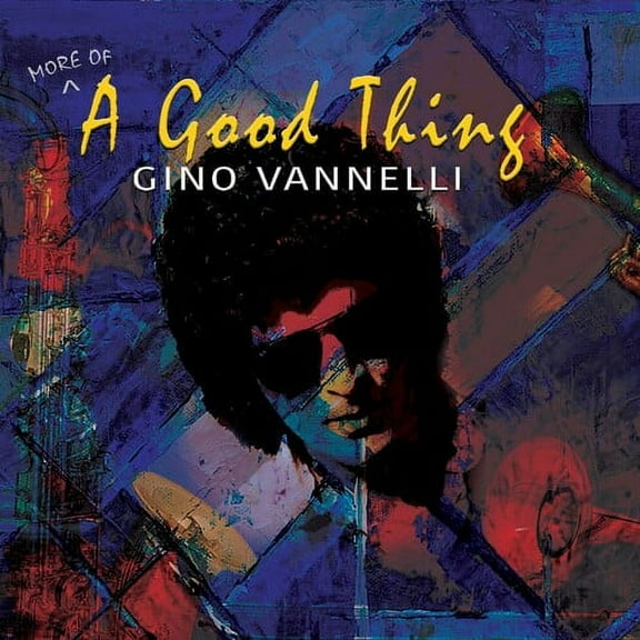 Gino Vannelli - (More Of) A Good Thing - Music & Performance - CD