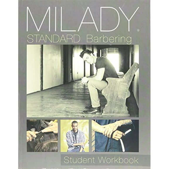 Pre-Owned Student Workbook for Milady Standard Barbering (Paperback) 1305100662 9781305100664