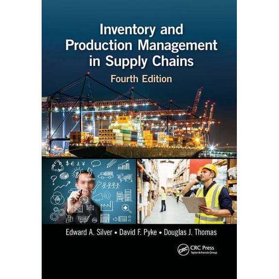 Inventory and Production Management in Supply Chains, (Paperback)