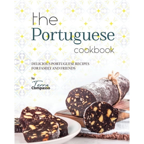 The Portuguese Cookbook (Paperback)