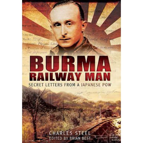 Pre-Owned Burma Railway Man: Secret Letters from a Japanese POW (Paperback) 1783400676 9781783400676