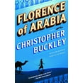 thumbnail image 1 of Florence Of Arabia By Buckley, Christopher, 1 of 2