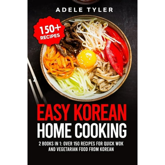 Easy Korean Home Cooking