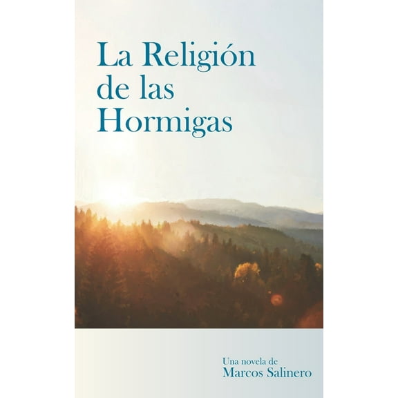La ReligiÃ³n de las Hormigas, (Paperback)