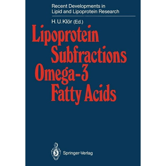 Recent Developments in Lipid and Lipopro Lipoprotein Subfractions Omega-3 Fatty Acids, (Paperback)