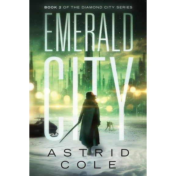 Diamond City: Emerald City (Paperback)