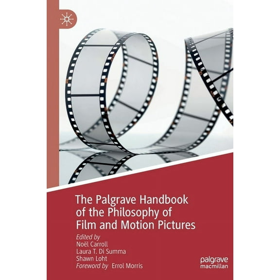 The Palgrave Handbook of the Philosophy of Film and Motion Pictures, (Paperback)