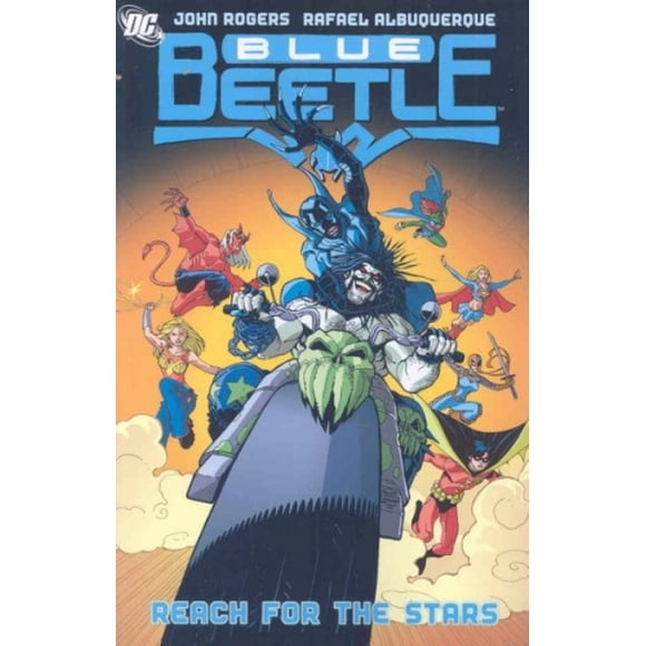 Blue Beetle: Volume 3: Reach for the Stars