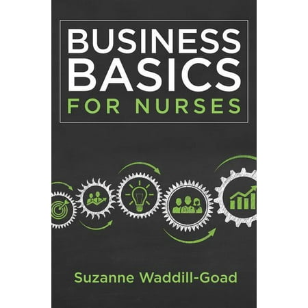 UPC: 9781940446189 | Business Basics for Nurses