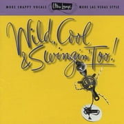 Ultra-Lounge, Vol. 15: Wild Cool & Swingin' Too