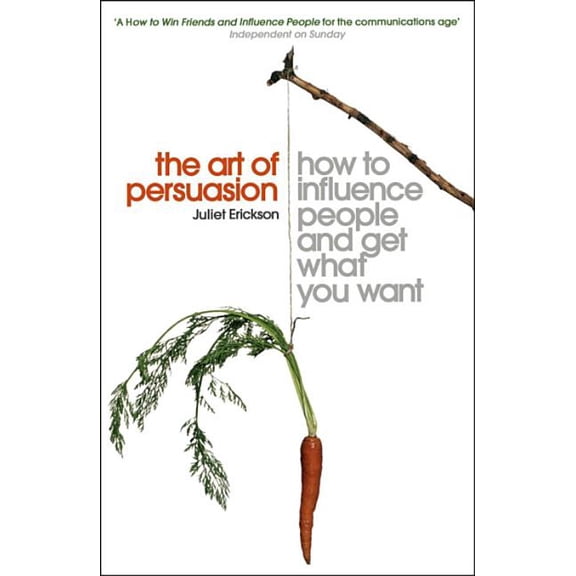 The Art of Persuasion, (Paperback)