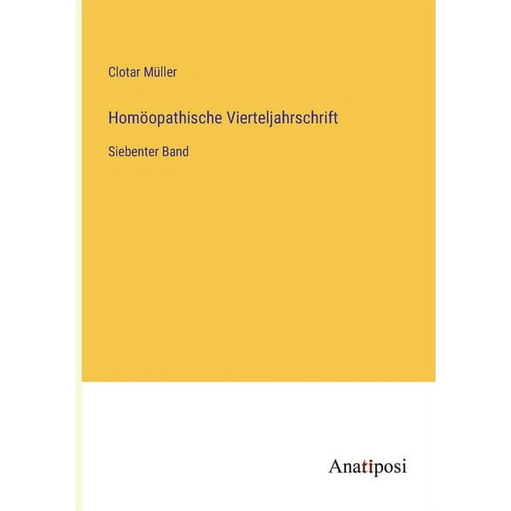 Hom?opathische Vierteljahrschrift:Siebenter Band