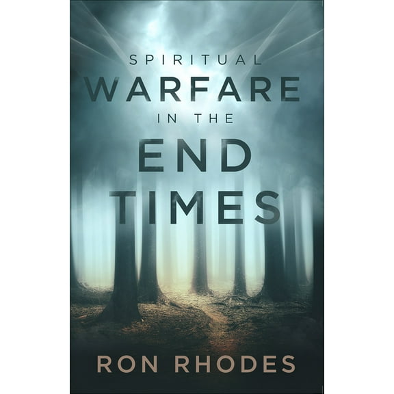 Spiritual Warfare in the End Times, (Paperback)