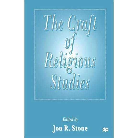 The Craft of Religious Studies, (Paperback)