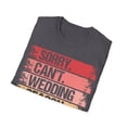 thumbnail image 3 of Sorry Can't Wedding Season Event Planner Coordinator Shirt, 3 of 5