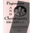 thumbnail image 1 of Paganisme et Christianité, 100-425 Ch.: un Carnet de Sources, 1 of 1