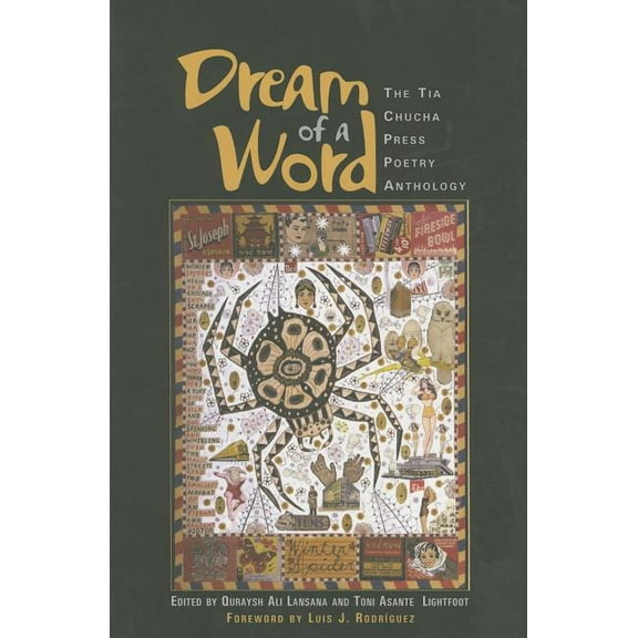 Dream of a Word: The Tia Chucha Press Poetry Anthology, (Paperback)