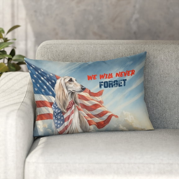 Patriot Afghan Hound We Will Never Forget Patriotic Remembrance Day Pillowcase Double Sided Dog Lover Pillow Case Covers - 12014