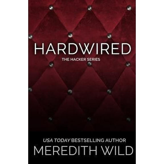 Pre-Owned Hardwired (Hacker) (Paperback) 0989768457 9780989768450