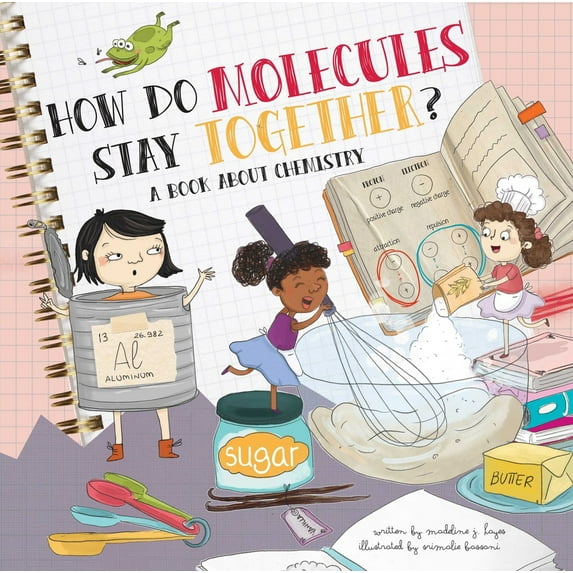 Pre-Owned How Do Molecules Stay Together? (Paperback) 148671790X 9781486717903