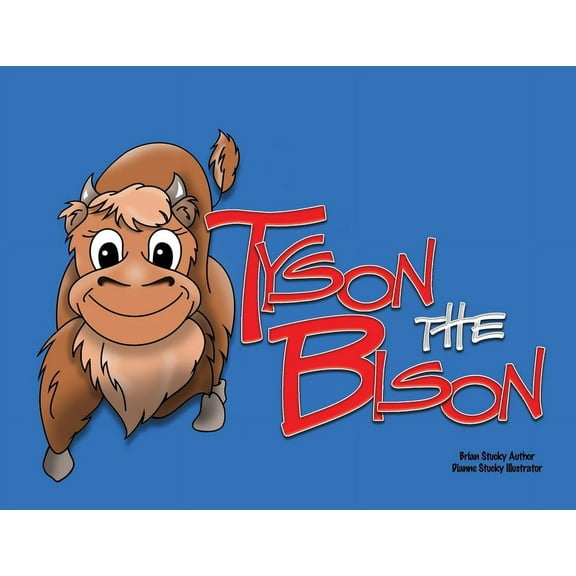 Tyson the Bison, (Paperback)