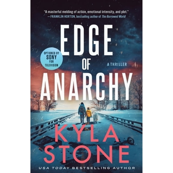 Pre-Owned Edge of Anarchy: A Post-Apocalyptic EMP Survival Thriller (Edge of Collapse) (Paperback) 1945410531 9781945410536