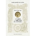 thumbnail image 1 of Libro El Libro Del Siclo Del Santuario Tapa Blanda, Autor Moises De Leon, Editorial Ediciones Obelisco, 1 of 2