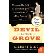 Devil in the Grove: Thurgood Marshall, the Groveland Boys, and the Dawn of a New America (Paperback)