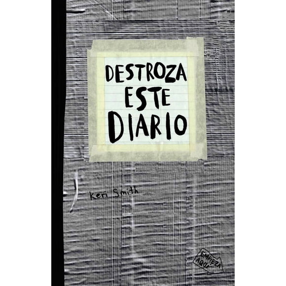 DESTROZA ESTE DIARIO. GRIS PAIDOS KERI SMITH