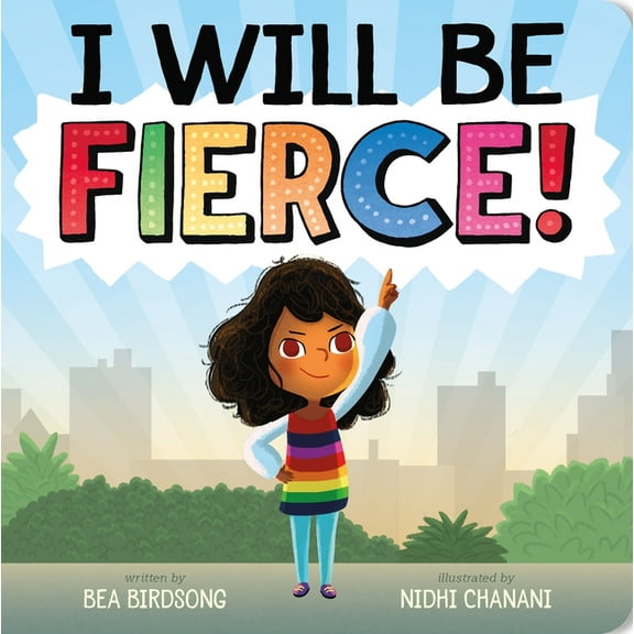 I Will Be Fierce!, (Board Book)