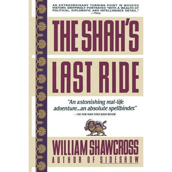 The Shah's Last Ride, (Paperback)