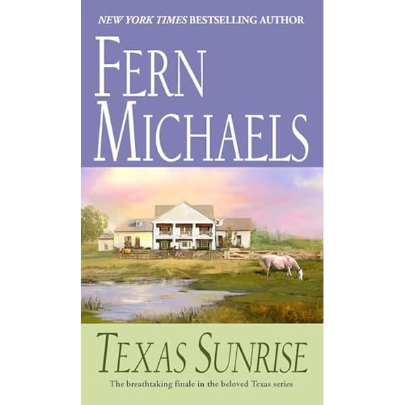 Pre-Owned Texas Sunrise (Mass Market Paperback) 0345365933 9780345365934