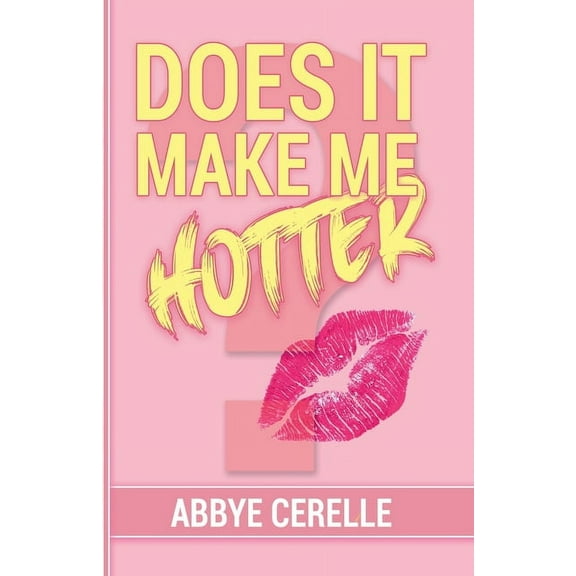 Does It Make Me Hotter?, (Paperback)