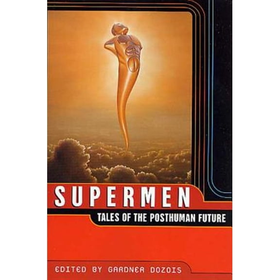Pre-Owned Supermen: Tales of the Posthuman Future Paperback
