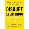thumbnail image 1 of Pre-Owned Disrupt Everythingand Win: Take Control of Your Future, 9780316593946, 031659394X, Hardcover,, 1 of 1
