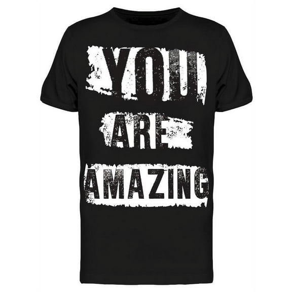 You Are Amazing Lettering Design Tee Men's -Image by Shutterstock