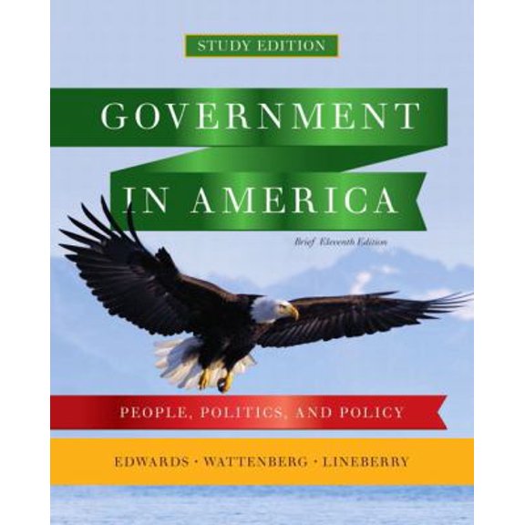 Pre-Owned Government in America: People, Politics and Policy (Paperback) 0205826083 9780205826087