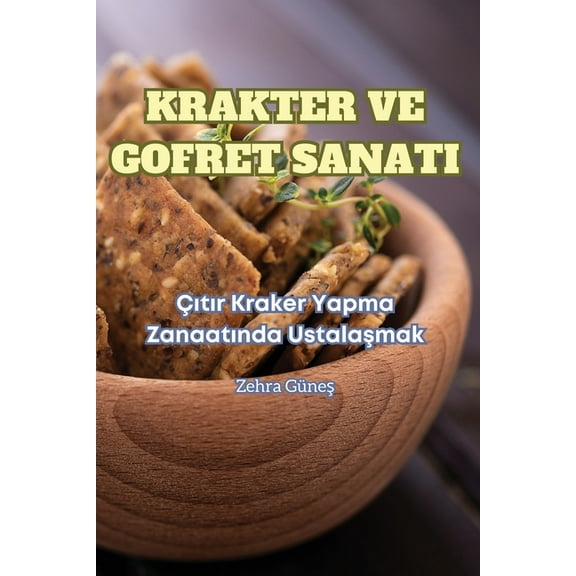 Krakter Ve Gofret Sanati, (Paperback)