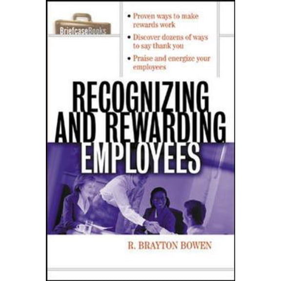 Pre-Owned Recognizing and Rewarding Employees (Paperback) 0071356177 9780071356176