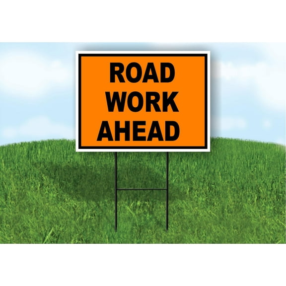 Single Sided Sign Road Work Ahead Construction Orange Black Yard Sign Road Sign with Stand