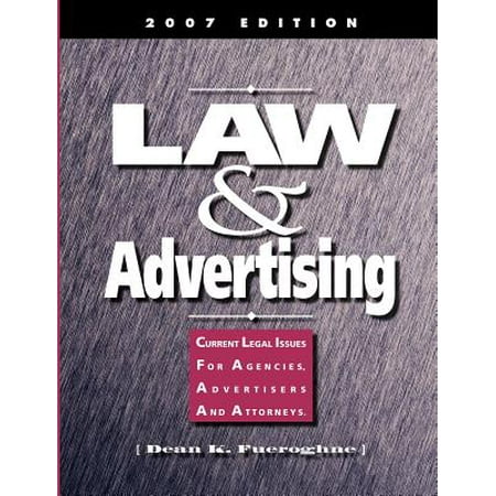 Law & Advertising -Current Legal Issues for Agencies, Advertisers and