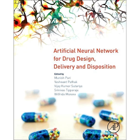 Artificial Neural Network for Drug Design, Delivery and Disposition, (Hardcover)