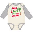 thumbnail image 3 of Inktastic Who Needs Santa when I Have Grammy Boys or Girls Long Sleeve Baby Bodysuit, 3 of 5