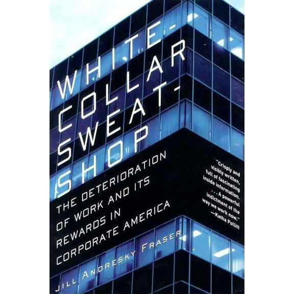 White-Collar Sweatshop, (Paperback)