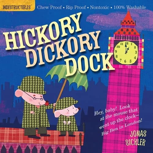 Pre-Owned Indestructibles Hickory Dickory Dock: Chew Proof - Rip Proof - Nontoxic - 100% Washable (Book for Babies, Newborn Books, Safe to Chew) Paperback