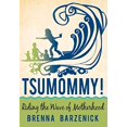 thumbnail image 1 of Tsumommy!: Riding the Wave of Motherhood, 1 of 2