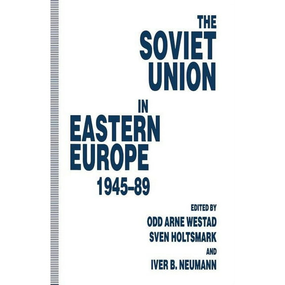 The Soviet Union in Eastern Europe, 1945-89, (Paperback)