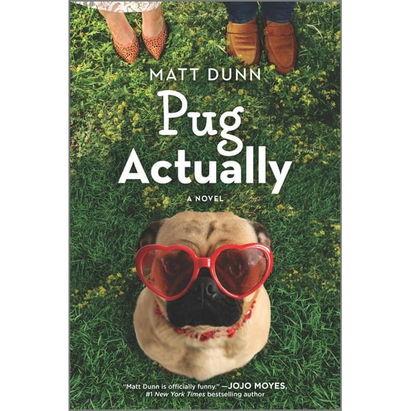 Matt Dunn: Pug Actually: A Novel (Paperback)